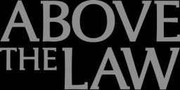 Above The Law